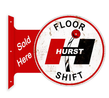 Hurst Floor Shift Flanged Wall Sign Double Sided