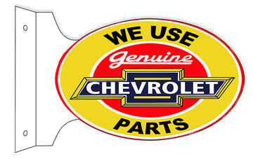 We Use Genuine Chevrolet Parts Flange Oval Sign