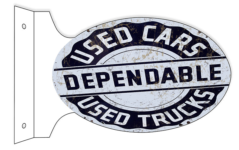 Reproduction Aged Dependable Used Car Double Flange Sign. 12×18