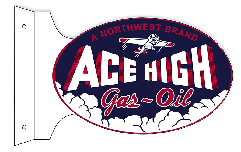 Oval Flange Northwest Ace High Gas Motor Oil Sign 12×18