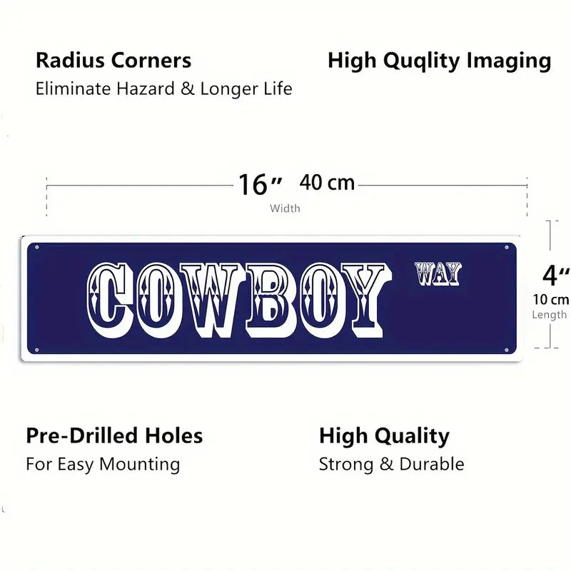 COWBOY WAY STREET SIGN